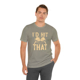I'd Hit That (Pickleball) Unisex Jersey Short Sleeve Tee