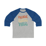 Pickleball Yall - Unisex 3\4 Sleeve Baseball Tee
