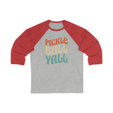 Pickleball Yall - Unisex 3\4 Sleeve Baseball Tee