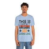 This is What an Awesome Dad Looks Like - Unisex Jersey Short Sleeve Tee