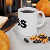 BOSS - Ceramic Mug 11oz
