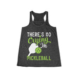There's No Crying in Pickleball - Women's Flowy Racerback Tank
