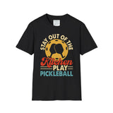 Stay out of the Kitchen - Play Pickelball - Unisex Softstyle T-Shirt