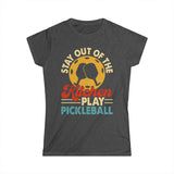 Stay out of the Kitchen - Play Pickleball - Women's Softstyle Tee