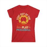 Stay out of the Kitchen - Play Pickleball - Women's Softstyle Tee