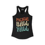Pickleball Yall - Women's Ideal Racerback Tank