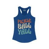 Pickleball Yall - Women's Ideal Racerback Tank