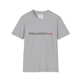 #IStandWithRose - Unisex Softstyle T-Shirt
