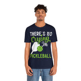There's No Crying in Pickleball - Unisex Jersey Short Sleeve Tee