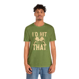 I'd Hit That (Pickleball) Unisex Jersey Short Sleeve Tee