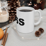 BOSS - Ceramic Mug 11oz