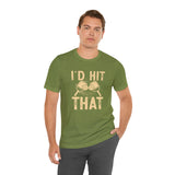 I'd Hit That (Pickleball) Unisex Jersey Short Sleeve Tee