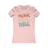 Pickleball Yall - Women's Favorite Tee