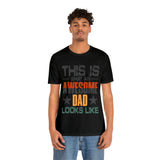 This is What an Awesome Dad Looks Like - Unisex Jersey Short Sleeve Tee
