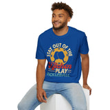 Stay out of the Kitchen - Play Pickelball - Unisex Softstyle T-Shirt