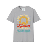Stay out of the Kitchen - Play Pickelball - Unisex Softstyle T-Shirt