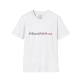 #IStandWithRose - Unisex Softstyle T-Shirt