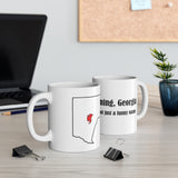 Cumming, Georgia: We're Not just a funny name - Ceramic Mug 11oz
