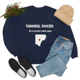 Cumming, Georgia: We not just a funny name - Unisex Crewneck Sweatshirt