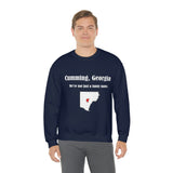 Cumming, Georgia: We not just a funny name - Unisex Crewneck Sweatshirt