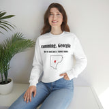 Cumming, Georgia: We not just a funny name - Unisex Crewneck Sweatshirt