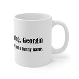 Cumming, Georgia: We're Not just a funny name - Ceramic Mug 11oz