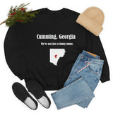 Cumming, Georgia: We not just a funny name - Unisex Crewneck Sweatshirt