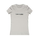 I Am a Voter - Women's Favorite Tee