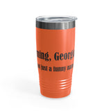 Cumming, Georgia - We're not just a funny name - Ringneck Tumbler, 20oz