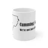 Cumming, Georgia: We're Not just a funny name - Ceramic Mug 11oz