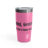 Cumming, Georgia - We're not just a funny name - Ringneck Tumbler, 20oz