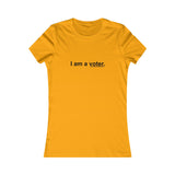 I Am a Voter - Women's Favorite Tee