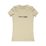 I Am a Voter - Women's Favorite Tee