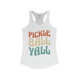 Pickleball Yall - Women's Ideal Racerback Tank