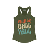 Pickleball Yall - Women's Ideal Racerback Tank