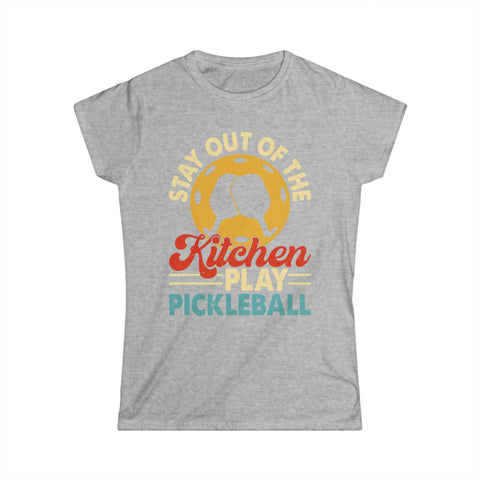 Stay out of the Kitchen - Play Pickleball - Women's Softstyle Tee
